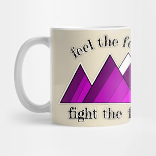 Fight the fear Mug